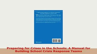 Download  Preparing for Crises in the Schools A Manual for Building School Crisis Response Teams Ebook