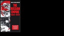 The Russian Empire 1801-1917 by Hugh Seton-Watson