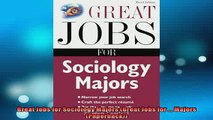 READ book  Great Jobs for Sociology Majors Great Jobs for  Majors Paperback Free Online