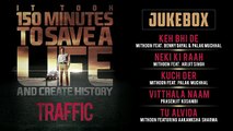 Traffic - Jukebox _ Full Album _ Manoj Bajpayee, Kitu Gidwani & Jimmy Shergill