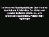 [PDF] Studienarbeit: Autobiographisches Gedächtnis bei Vorschul- und Schulkindern. Test eines