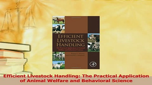 Read Efficient Livestock Handling The Practical Application of Animal Welfare and Behavioral Ebook Online