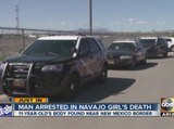 Man arrested in Navajo girl's death