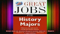 FREE EBOOK ONLINE  Great Jobs for History Majors Great Jobs for  Majors Paperback Full Free