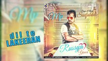 Dil te Lakeeran - MP Saifabadi - Latest New Hits Song 2016 -