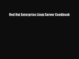 Read Red Hat Enterprise Linux Server Cookbook Ebook Free