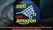 EBOOK ONLINE  Sell on Amazon A Guide to Amazons Marketplace Seller Central and Fulfillment by Amazon  DOWNLOAD ONLINE