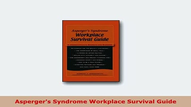 Download Aspergers Syndrome Workplace Survival Guide Ebook