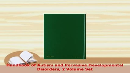 Download  Handbook of Autism and Pervasive Developmental Disorders 2 Volume Set Read Online