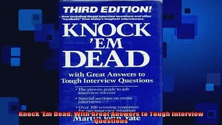 Downlaod Full PDF Free  Knock Em Dead With Great Answers to Tough Interview Questions Full EBook