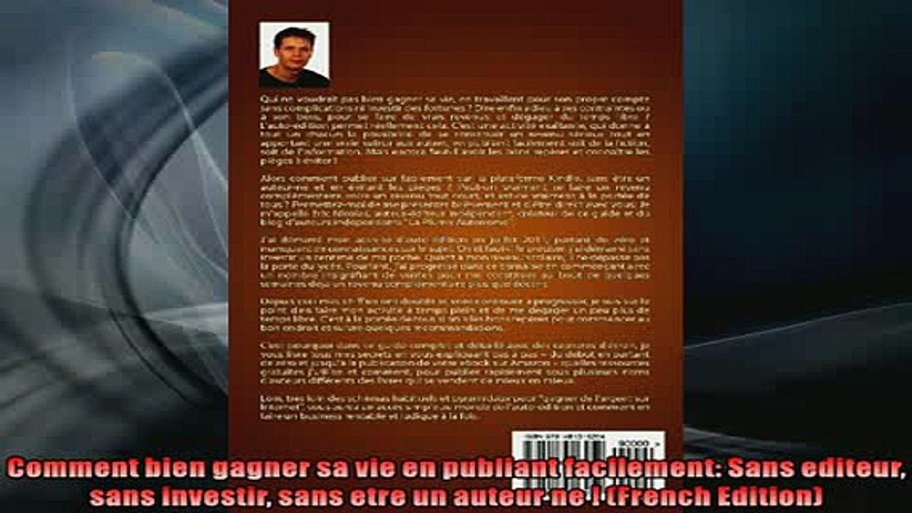 FREE DOWNLOAD  Comment bien gagner sa vie en publiant facilement Sans editeur sans investir sans etre un  FREE BOOOK ONLINE