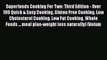 [Read Book] Superfoods Cooking For Two: Third Edition - Over 180 Quick & Easy Cooking Gluten