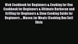 [Read Book] Wok Cookbook for Beginners & Cooking for One Cookbook for Beginners & Ultimate