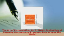 PDF  The Art of Fermentation An InDepth Exploration of Essential Concepts and Processes from Free Books