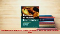 Download  Diapause in Aquatic Invertebrates Theory and Human Use PDF Online