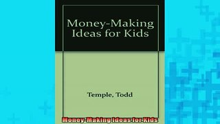 FREE DOWNLOAD  MoneyMaking Ideas for Kids  BOOK ONLINE