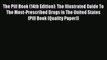 Read The Pill Book (14th Edition): The Illustrated Guide To The Most-Prescribed Drugs In The