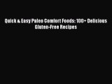 [Read Book] Quick & Easy Paleo Comfort Foods: 100  Delicious Gluten-Free Recipes  EBook
