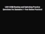 Read 1001 CCNA Routing and Switching Practice Questions For Dummies (+ Free Online Practice)