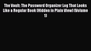 Read The Vault: The Password Organizer Log That Looks Like a Regular Book (Hidden in Plain