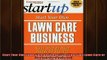FREE DOWNLOAD  Start Your Own Lawn Care Business Start Your Own Lawn Care or Landscaping Business  FREE BOOOK ONLINE
