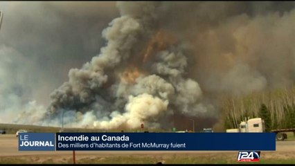 Incendie au Canada, des millers d'habitants fuient