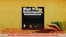 PDF  High Times Encyclopedia of Recreational Drugs History Uses Growing Your Own Religion and Read Online