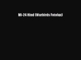 [Read Book] Mi-24 Hind (Warbirds Fotofax) Free PDF