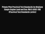 [Read Book] Private Pilot Practical Test Standards for Airplane Single-Engine Land and Sea: