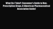 Read What Do I Take?: Consumer's Guide to Non-Prescription Drugs A (American Pharmaceutical