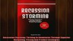 Free PDF Downlaod  Recession Storming Thriving In Downturns Through Superior Marketing Pricing And Product  FREE BOOOK ONLINE