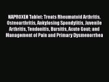 Download NAPROXEN Tablet: Treats Rheumatoid Arthritis Osteoarthritis Ankylosing Spondylitis