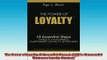 Free PDF Downlaod  The Power of Loyalty 10 Essential Steps to Build a Successful Customer Loyalty Strategy  DOWNLOAD ONLINE