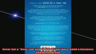 FREE PDF  Never Get a Real Job How to Dump Your Boss Build a Business and Not Go Broke  BOOK ONLINE