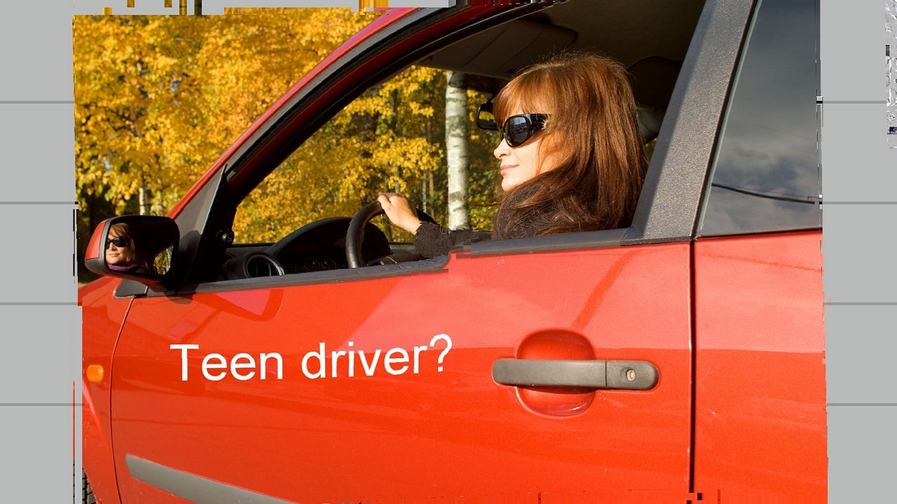 Teen driver?