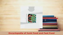 Download  Encyclopedia of Junk Food and Fast Food PDF Online
