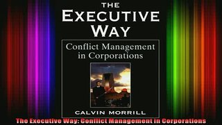 FAVORIT BOOK   The Executive Way Conflict Management in Corporations  DOWNLOAD ONLINE