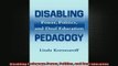 READ book  Disabling Pedagogy Power Politics and Deaf Education Full Free