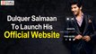 Dulquer Salmaan To Launch His Official Website - Filmyfocus.com