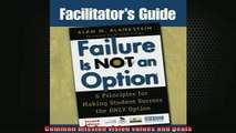 READ book  Facilitators Guide to Failure Is Not an Option 6 Principles for Making Student Success Full EBook