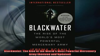 READ book  Blackwater The Rise of the Worlds Most Powerful Mercenary Army Revised and Updated  BOOK ONLINE