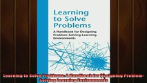 READ book  Learning to Solve Problems A Handbook for Designing ProblemSolving Learning Environments Full Free