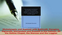 PDF  Michelangelo and Raphael with Botticelli Perugino Signorelli Ghirlandaio and Rosselli in Download Full Ebook