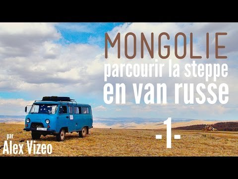 MONGOLIE : parcourir la STEPPE en van russe -1-