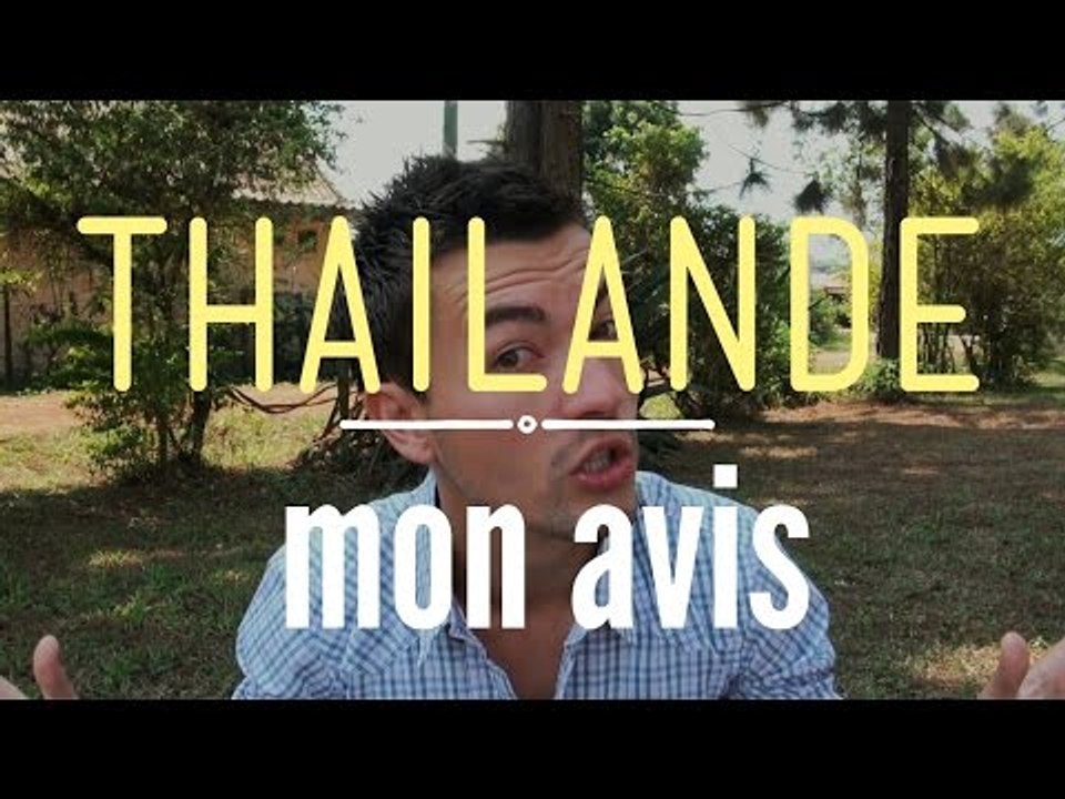 Voyager en THAILANDE : mon avis