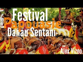 PAPOUASIE : le festival Danau SENTANI