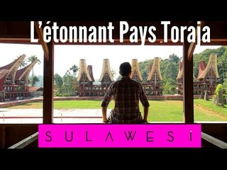 SULAWESI : les fascinantes maisons de Toraja