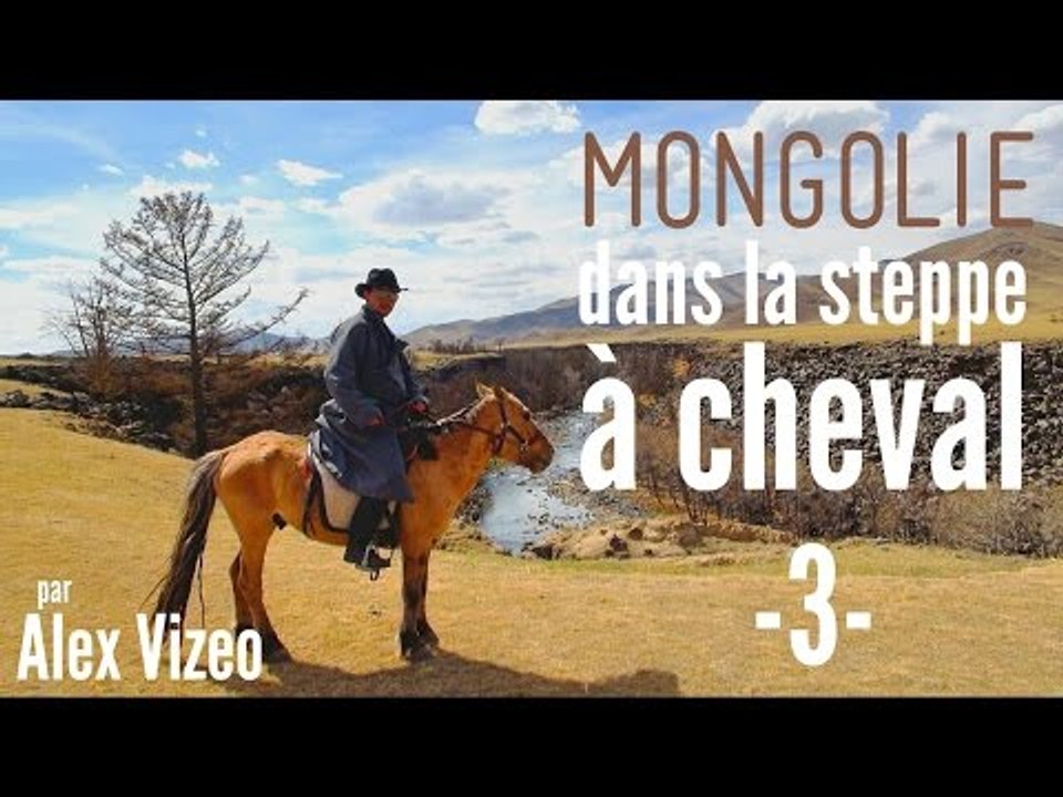 MONGOLIE : traverser la steppe à CHEVAL -3-