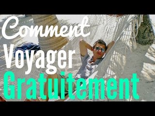 Comment voyager gratuitement durant plusieurs mois ?