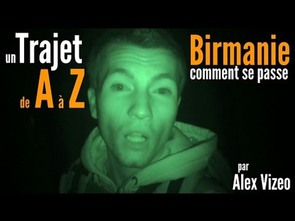 BIRMANIE : comment se passe un TRAJET de A à Z
